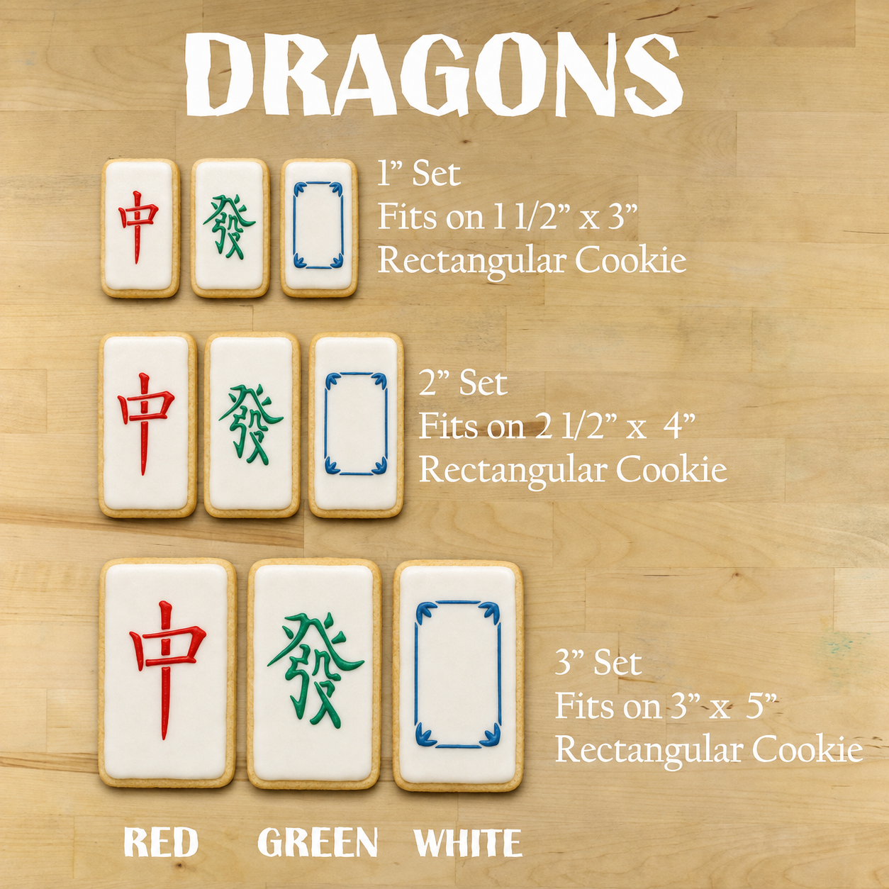 A product information graphic for a dragon-themed mahjong rectangular cookie set, showing three sizes (1" Set, 2" Set, 3" Set) with white cookies decorated with traditional Chinese mahjong symbols in red and green on a light wood background.