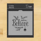 Believe Cookie Stencil by Designer Stencils