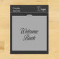 Welcome Back Cookie Stencil by Designer Stencils