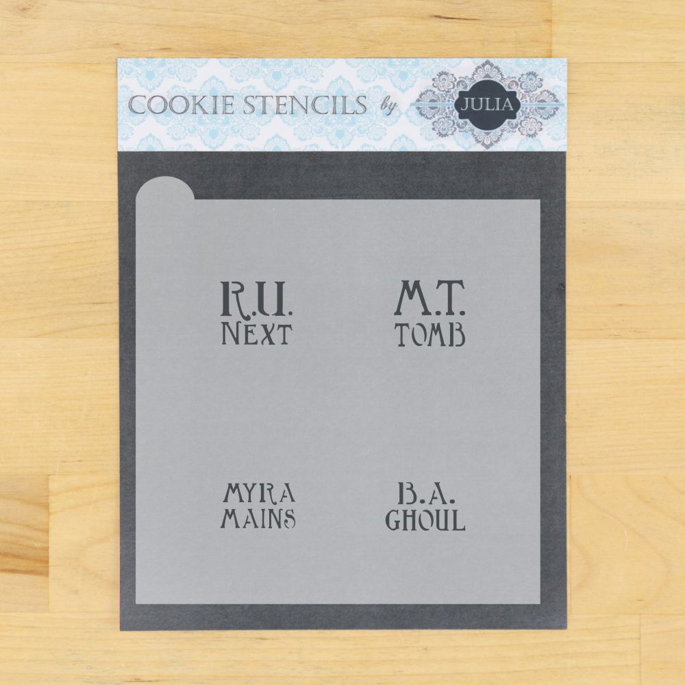 Julia Usher's Epitaph Messages Cookie Stencil – Confection Couture Stencils