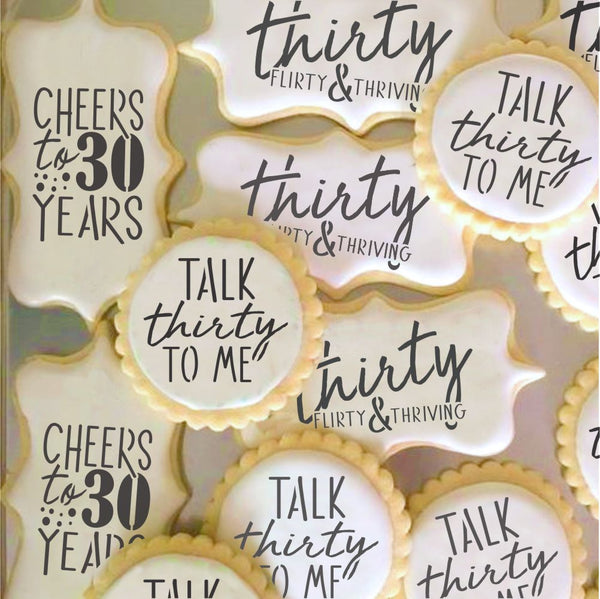 Talk Thirty to Me Stencil for Cookies – Confection Couture Stencils